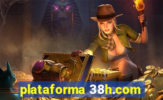 plataforma 38h.com